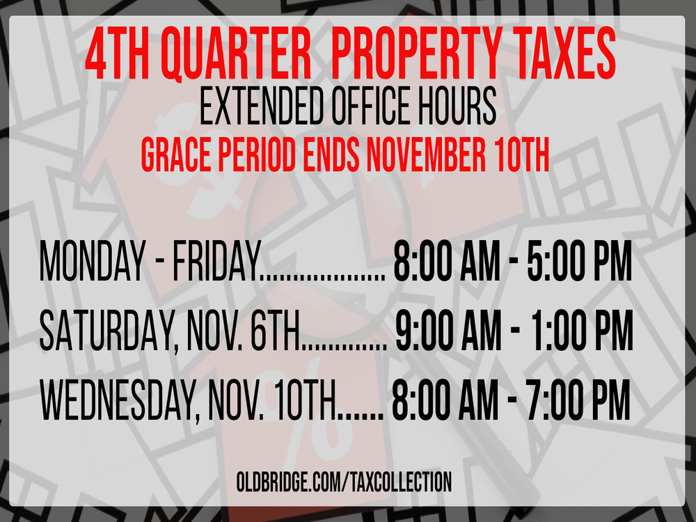 4th Quarter Tax Collection Extended Hours Old Bridge Township